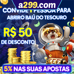 a299.com Indique amigos para receber um bônus